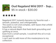 Load image into Gallery viewer, Oud Oil 100% Pure - &quot;Nagaland 2017 Wild Oud&quot; - Super Grade, Aged 2017