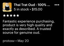 Load image into Gallery viewer, Oud Oil 100% Pure - &quot;Thai Trat&quot; Oil Perfume