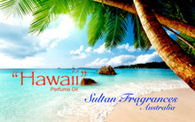 Load image into Gallery viewer, Sultan Fragrances Exclusive Blend - “Hawaii”