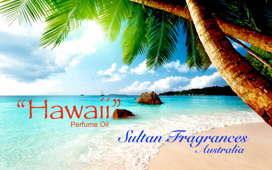 Sultan Fragrances Exclusive Blend - “Hawaii”