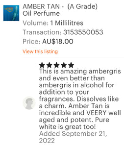 Amber/Ambergris Pure Perfume Oil - " AMBER TAN" (A GRADE)